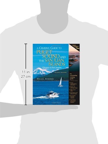 A Cruising Guide to Puget Sound and the San Juan Islands: Olympia to Port Angeles