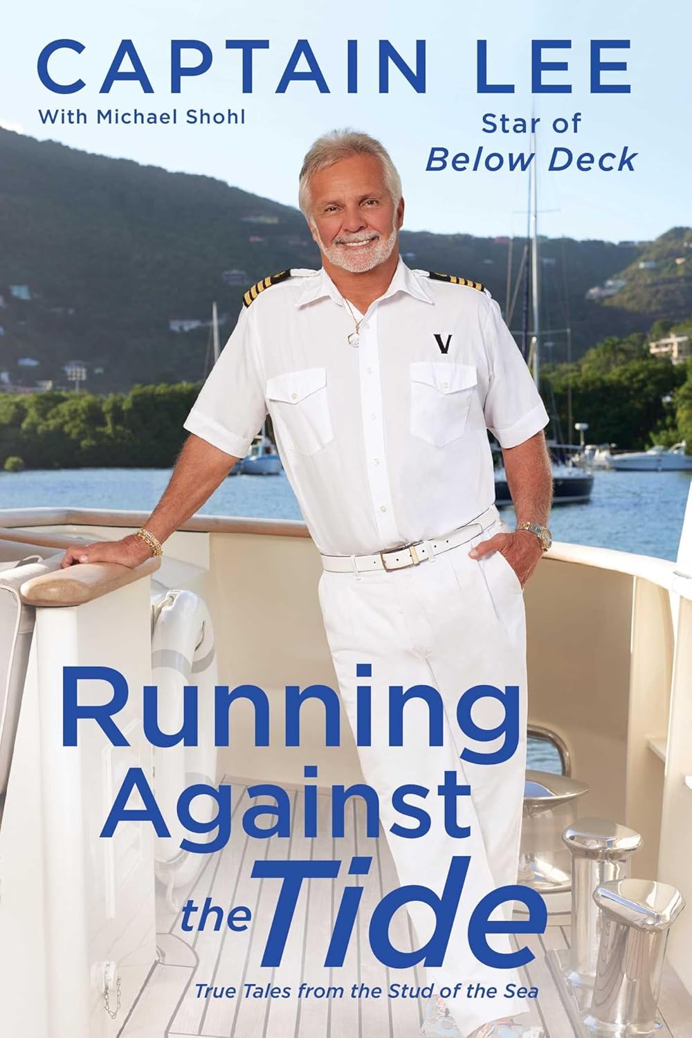 Running Against the Tide: True Tales from the Stud of the Sea